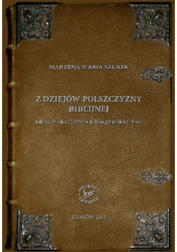 Z dziejów polszczyzny biblijnej