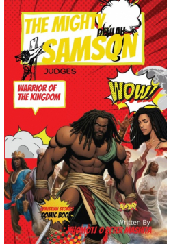 The Mighty Samson and Delilah