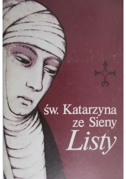 Św. Katarzyna ze Sieny - Listy