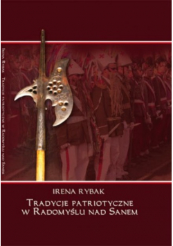 Tradycje patriotyczne w Radomyślu nad Sanem