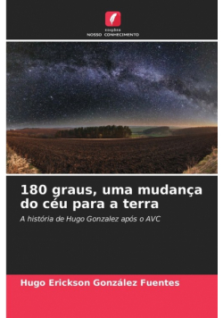 180 graus, uma mudança do céu para a terra