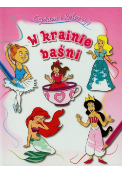 W krainie baśni Czytam i koloruję