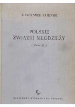 Polskie Związki Młodzieży 1804 -1831