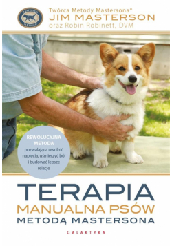 Terapia manualna psów metodą Mastersona