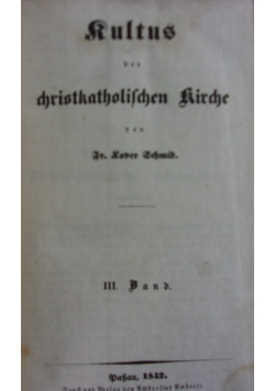 Kultus der christkatholilchen kirche , 1842