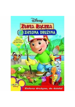 Złota Rączka: Zielona drużyna