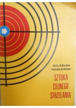 Sztuka celnego strzelania
