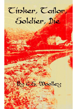 Tinker, Tailor, Soldier, Die