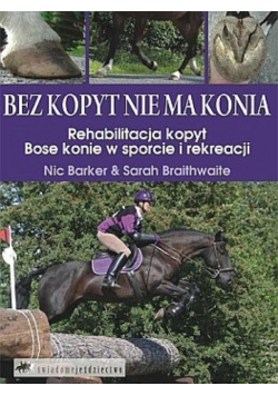 Bez kopyt nie ma konia