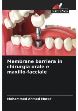 Membrane barriera in chirurgia orale e maxillo-facciale