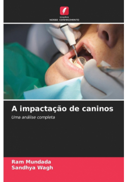 A impactação de caninos