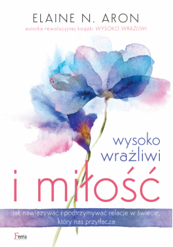 Wysoko wrażliwi i miłość