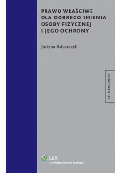 Prawo właściwe dla dobrego imienia osoby fizycznej i jego ochrony