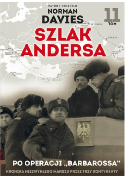 Szlak Andersa 11. Po operacji "Barbarossa"