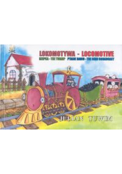 Lokomotywa - Locomotive Rzepka - The Turnip Ptasie radio - The Bird Broadcast