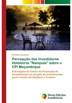 Percepção dos Investidores Hoteleiros "Nampula" sobre o CPI Moçambique