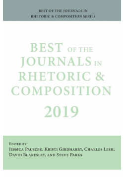 Best of the Journals in Rhetoric and Composition 2019