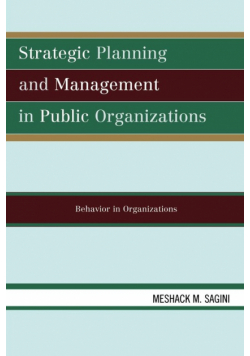 Strategic Planning and Management in Public Organizations