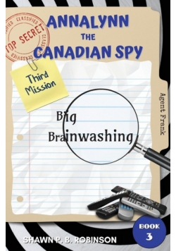 Annalynn the Canadian Spy