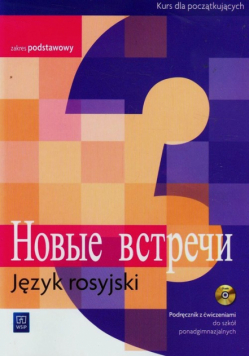 Nowyje wstrieczi 3 Podręcznik z ćwiczeniami + CD Zakres podstawowy Kurs dla początkujących