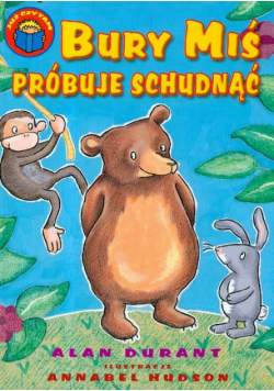 Już czytam Bury Miś próbuje schudnąć
