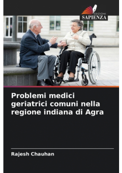 Problemi medici geriatrici comuni nella regione indiana di Agra
