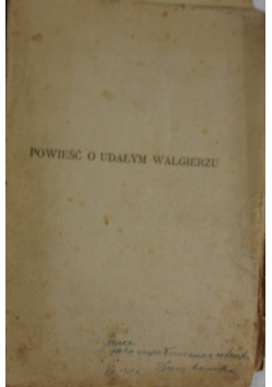 Powieść o udanym Walgierzu