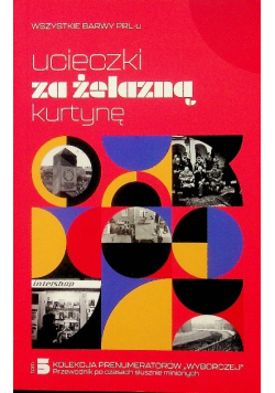 Ucieczki za żelazną kurtynę