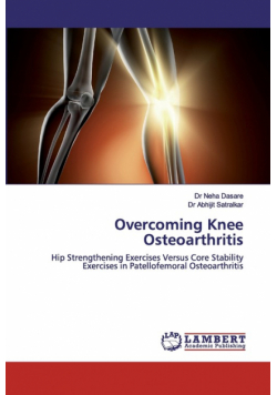 Overcoming Knee Osteoarthritis
