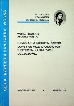 Symulacja nieustalonego odpływu wód opadowych systemem kanalizacji deszczowej