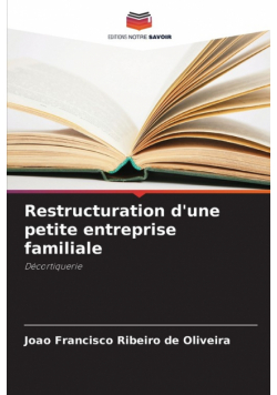 Restructuration d'une petite entreprise familiale