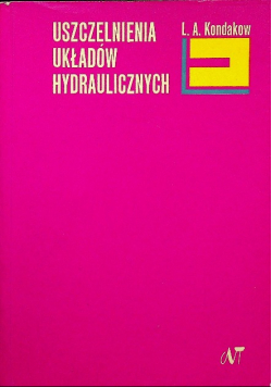 Uszczelnienia układów hydraulicznych