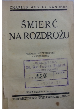 Śmierć na Rozdrożu, 1932r.