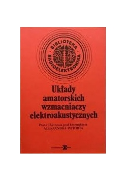 Układy amatorskich wzmacniaczy elektroakustycznych