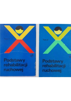 Podstawy rehabilitacji ruchowej Tom 1 i 2