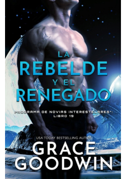 La rebelde y el renegado