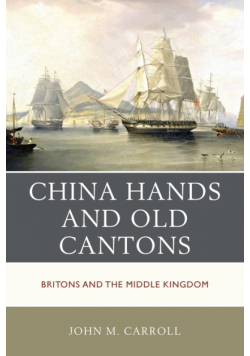China Hands and Old Cantons