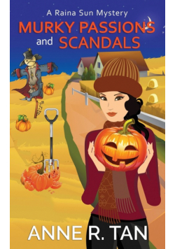 Murky Passions and Scandals