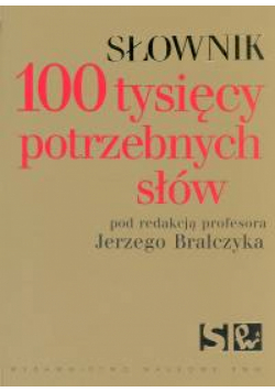 Słownik 100 tysięcy potrzebnych słów