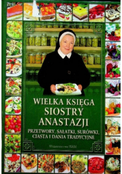 Wielka księga siostry Anastazji Przetwory