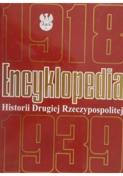 Encyklopedia historii Drugiej Rzeczypospolitej
