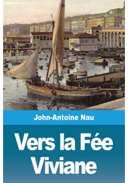 Vers la Fée Viviane