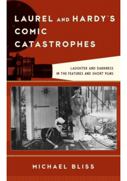 Laurel and Hardy's Comic Catastrophes