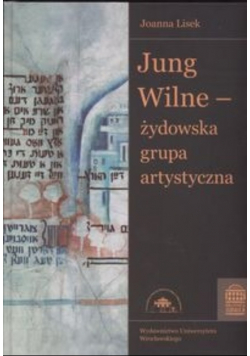 Jung Wilne  żydowska grupa artystyczna