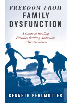 Freedom from Family Dysfunction