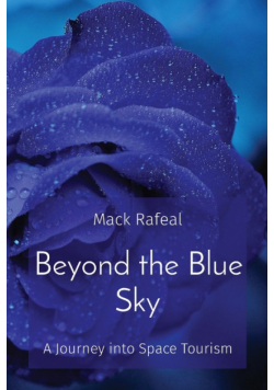 Beyond the Blue Sky
