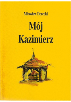 Mój Kazimierz