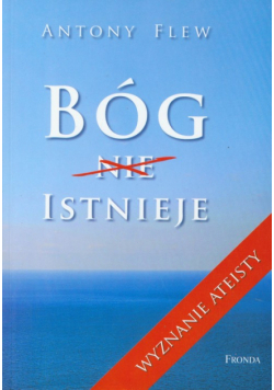 Bóg istnieje Wyznanie ateisty