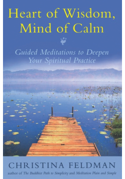 Heart of Wisdom, Mind of Calm