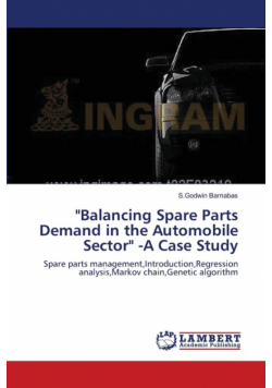 "Balancing Spare Parts Demand in the Automobile Sector" -A Case Study